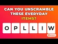 Only Sharp Minds Pass This Unscramble Test