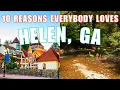 What Makes HELEN Georgia An UNFORGETTABLE Mountain Getaway