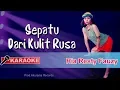 Download Lagu Ria Resty Fauzy - Sepatu Dari Kulit Rusa (Karaoke)