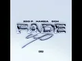 Zeg P, Hamza, SCH - Fade up