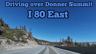 Driving over Donner Summit I80E
