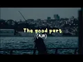 Lagu AJR - The good part (lyrics)