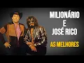 Download Lagu Milionário e José Rico  As Melhores