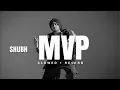 Shubh - MVP (Slowed + Reverb) Punjabi Lofi