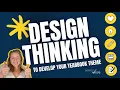 How to Use DESIGN THINKING to Determine Your Yearbook Theme Organized Adviser