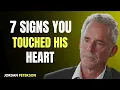 7 Rare Signs You’ve Touched His Heart More Deeply Than You Realize | Jordan Peterson Insights