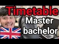 University Time table in UK Master and bachelor classes how many day