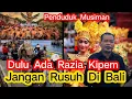 RUSUH DI BALI KITA MASUK DI JAMAN KALABENDHU