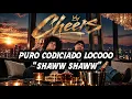 Cheers El Rabbanito Ft Codiciado (LETRA)