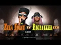 Zela force _VS_ Bigballer_ceo (Barcadi Mix)