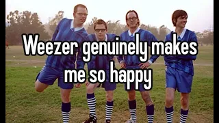 weezer being DORKS for 6 minutes straight