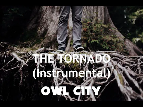 Download MP3 Owl City - The Tornado (Official Instrumental)