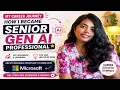 How I Became a Senior GenAI Professional My Career Journey Microsoft experience Switching tech