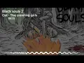 Lagu Ost - The crawling girls. Black souls 2