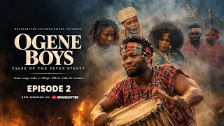 TALES OF THE SEVEN EVENTS - OGENE BOYS 2 - Brain Jotter Nigerian movies 2026 Latest Full Movies