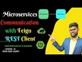 Feign Client Communicating microservices with Feign Client