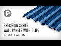 How to Install PAC-CLAD Precision Series Wall Panels With Clips
