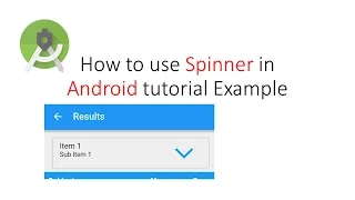 Android Example 2 Use Spinner To select item and display result on button click
