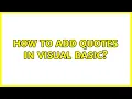 How to add quotes in visual basic