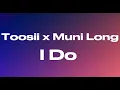 Toosii- I Do ft. Muni Long (audio)
