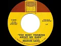 1969 HITS ARCHIVE: Too Busy Thinking About My Baby - Marvin Gaye (mono)