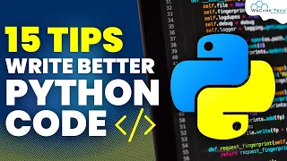 15 Tips and Tricks to Write a Better Python Code Best Python Practices