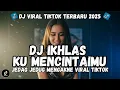 Download Lagu DJ Ikhlas Ku Mencintaimu ✦ DJ Slow Bass Viral TikTok 2025