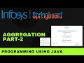 Aggregation Exercise - 1 Programming Using Java Infosys Springboard