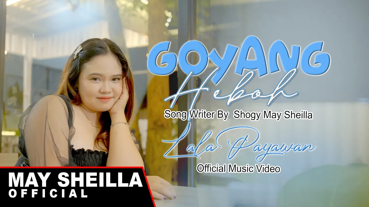 Lala Payawan - Goyang Heboh