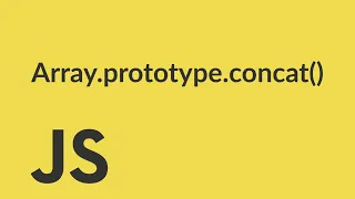 JavaScript Arrays Concat Method