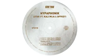 hypaphonik lutar ft kali mija u0026 offkey chronical deep claps back 