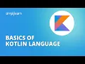 Kotlin Tutorial for Beginners Kotlin Android Tutorial Kotlin for Android Simplilearn