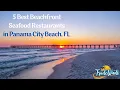 Fresh Catches Ocean Views - Top 5 PCB Seafood Restaurants
