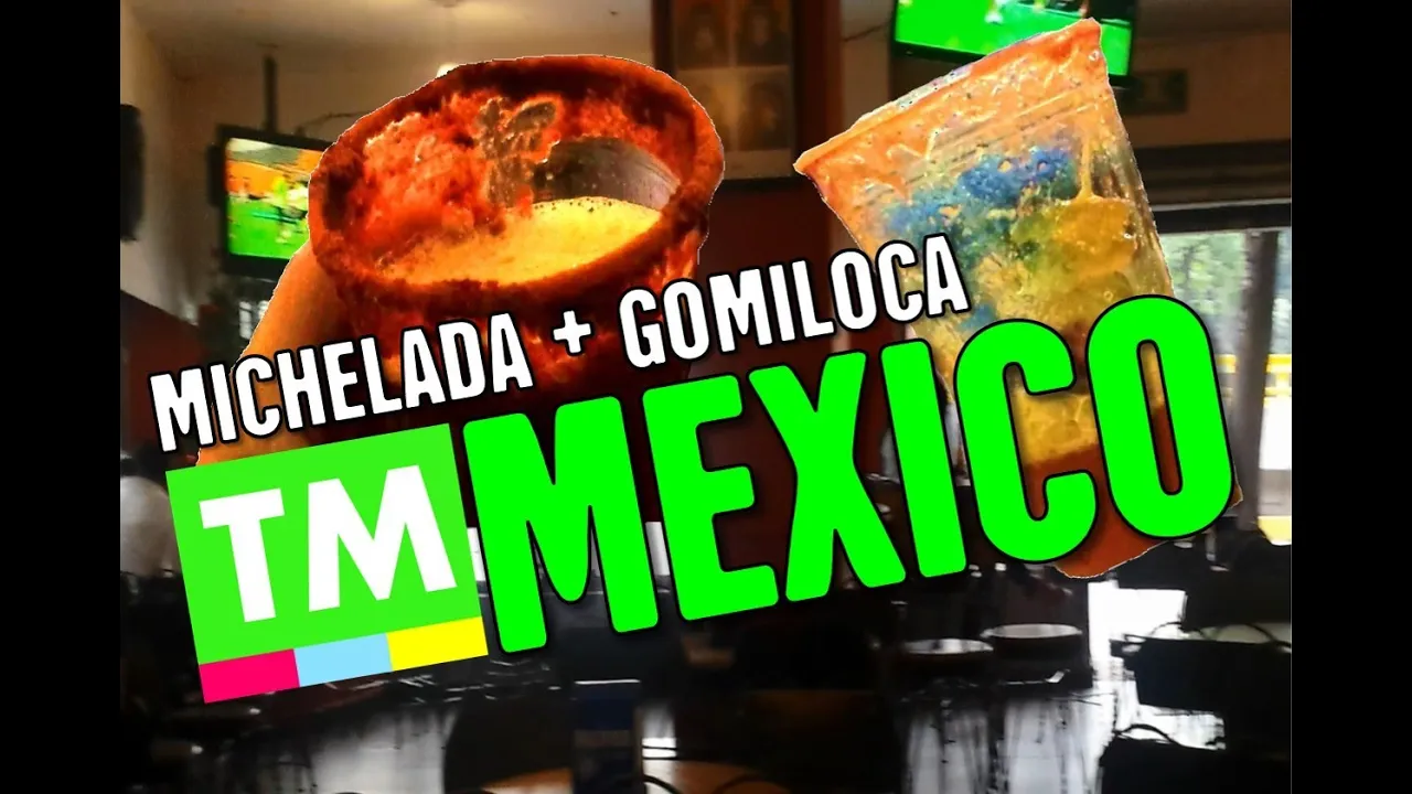 I tried the GOMILOCA... MICHELADAS in Mexico City