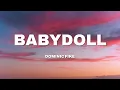 Dominic Fike - Babydoll (Lyrics)