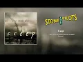 Stone Temple Pilots - Creep (Radio Version) [HQ Audio]