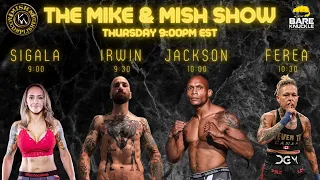 The Mike Mish Show ep 32 Charisa Sigala Mark Irwin Jay Jackson Christine Ferea