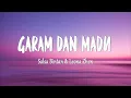 Download Lagu Sallsa Bintan Ft. Leona Zhen - GARAM DAN MADU (Lirik Lagu)
