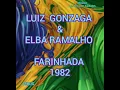 Download Lagu LUIZ GONZAGA  \u0026 ELBA RAMALHO  ( FARINHADA  ) 1982