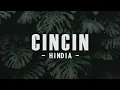 Download Lagu HINDIA - CINCIN ( Lirik Lagu ) | TikTok Viral Song 💚