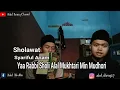 Download Lagu Sholawat Syariful Anam [ Yaa Rabbi Sholi Alal Mukhtari Min Mudhori ]