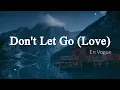 Don't Let Go (Love) - En Vogue [Lyrics + Vietsub]