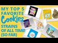 My top 5 COOKIES strains of all time 2023