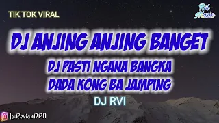 Download DJ ANJING ANJING ANJING BANGET REMIX VIRAL TIKTOK SLOW BASS #DJRvi MP3