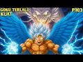 Download Lagu PUNCAK PERTARUNGAN GOKU DENGAN KEKUATAN BARUNYA - P103