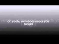 Westlife-Somebody Needs You lyrics