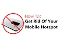 Stop Using Your Mobile Hotspot HOW TO
