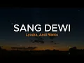 Sang Dewi -  Lyodra, Andi Rianto | Lirik Video Lagu Indonesia