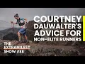 Courtney Dauwalter s Advice to Improve Your Running