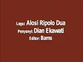 Download Lagu ALOSI RIPOLO DUA WITH LYRICS